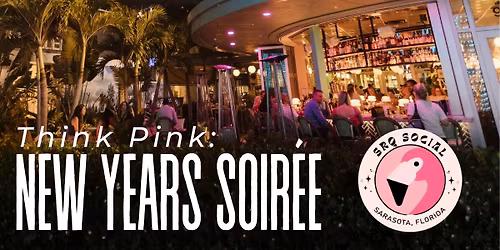 Think Pink: NYE SOIR\u00c9E