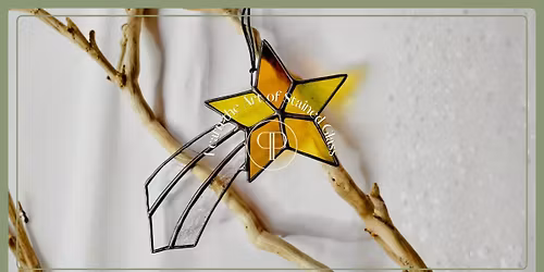 Stained Glass Workshop - Shooting Star