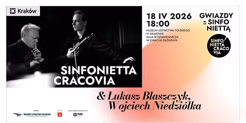 Gwiazdy z Sinfoniett\u0105 \u2013 \u0141ukasz B\u0142aszczyk, Wojciech Niedzi\u00f3\u0142ka