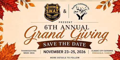 \u27286th Annual Grand Giving\u2728 by Krewe of SWAT & Fearless Community Inc
