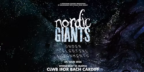 Nordic Giants at Clwb Ifor Bach, Cardiff | 25.3.26