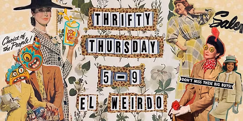 Thrifty Thursday @ El Weirdo