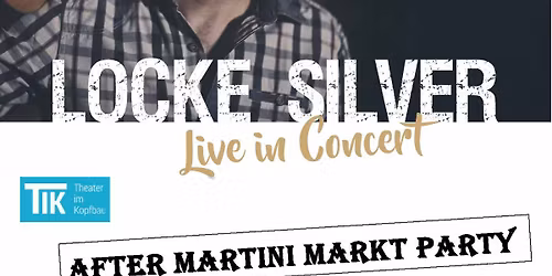 After Martini Markt Party - TIK - mit Locke Silver