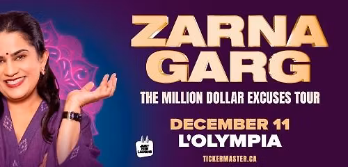 ZARNA GARG - The Million Dollar Excuses Tour I Montreal