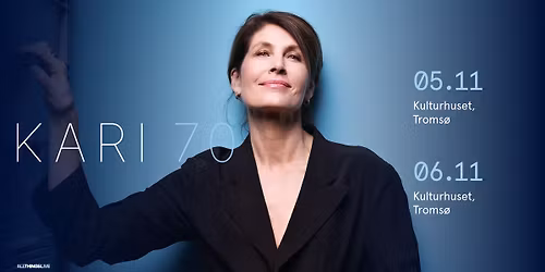 F\u00c5 BILL! KARI 70 \/\/ Troms\u00f8 kulturhus x 2 \/\/ 5.11 & 6.11