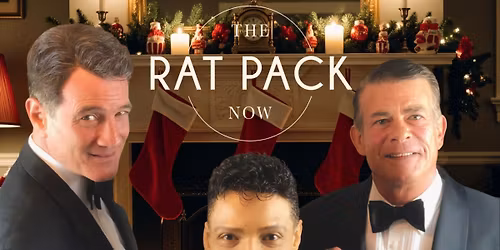 A Rat Pack Christmas: A Tribute to Frank Sinatra, Dean Martin, and Sammy Davis Jr.
