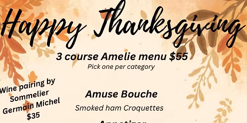 Thanksgiving at Amelie Fairfax !