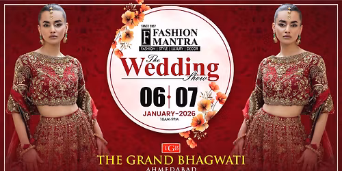 NRI & WEDDING EDITION EXHIBITION - AHMEDABAD (JAN 2026)
