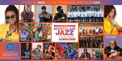 MONTCLAIR JAZZ FESTIVAL DOWNTOWN JAMBOREE + BLOCKPARTY