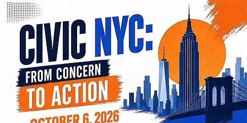 CIVIC NYC: FROM CONCERN TO ACTION