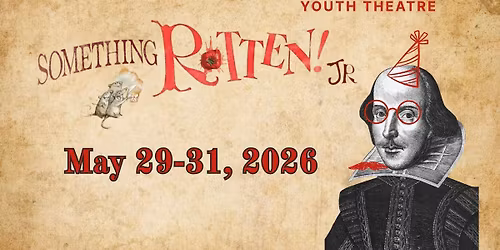 Something Rotten Jr. - A Youth theatre production