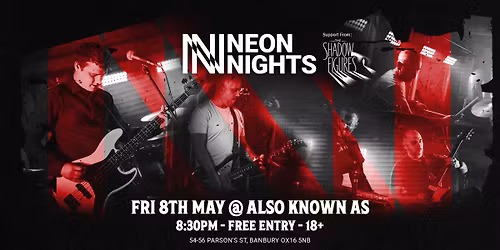 Neon Nights Live at Also Known As (Banbury)