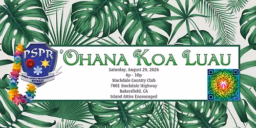 5th Annual PSPR 'Ohana Koa Luau Fundraiser
