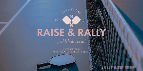 SAVE THE DATE: Pickle With Purpose: Raise & Rally 2026