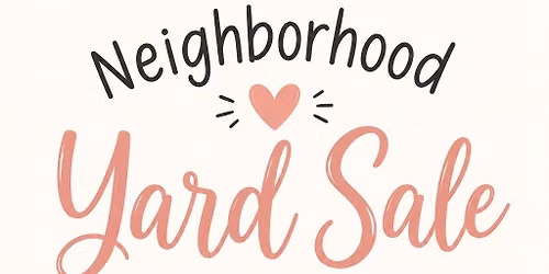 Neighborhood yard sale