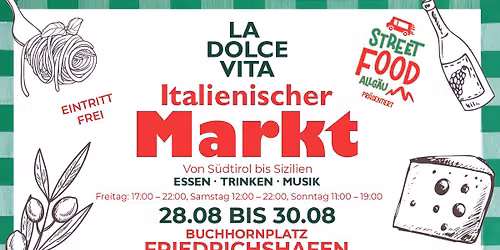 La dolce vita - Friedrichshafen - ein italienisches Wochenende 