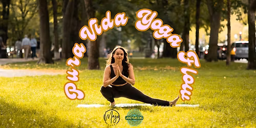 Pura Vida Yoga Flow with JuicyGreens!