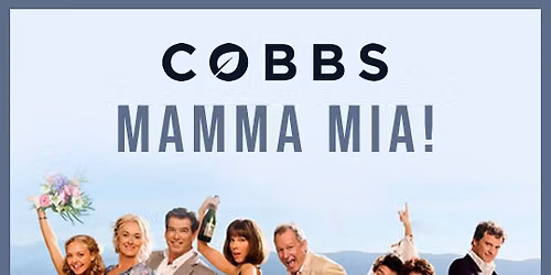 Cobbs Open Air Cinema: Mamma Mia!