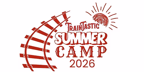 TrainTastic Summer Camp 2026