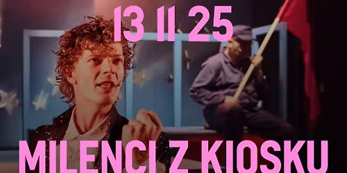 NOV\u00dd TERM\u00cdN: \u010cinohern\u00ed studio: Milenci z kiosku \u2764\ufe0f\u200d\ud83d\udd25\ud83e\udd64