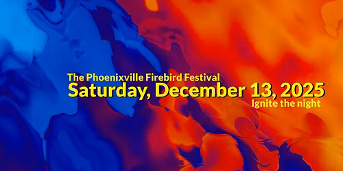 The Phoenixville Firebird Festival