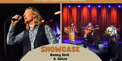 UnScene Showcase med Benny Emil & JoLee