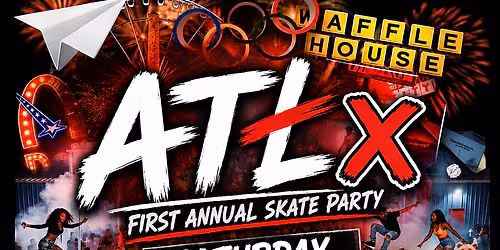 ATX FIRST ANNUAL SKATE PARTY