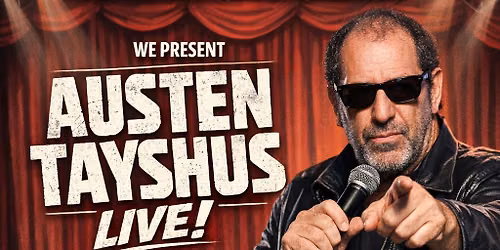 Austen Tayshus Dinner & Show