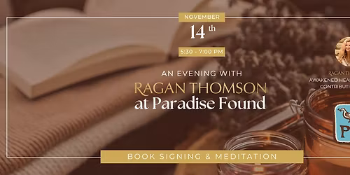 An Evening with Ragan Thomson at Paradise Found
