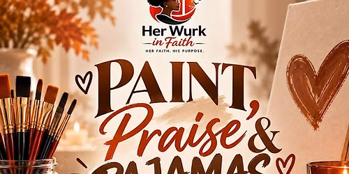 Paint Praise & Pajamas