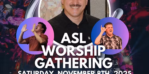 ASL Worship Gathering