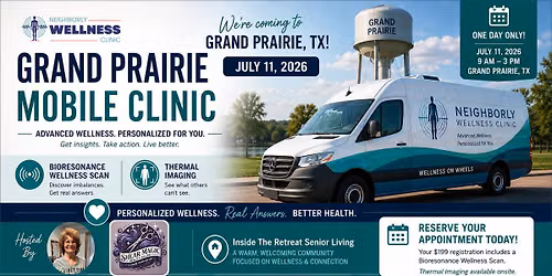 Grand Prairie Mobile Clinic \u2013 A Day of Wellness Education & Root Cause Discovery