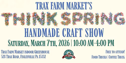 "Think Spring" Handmade Craft Show