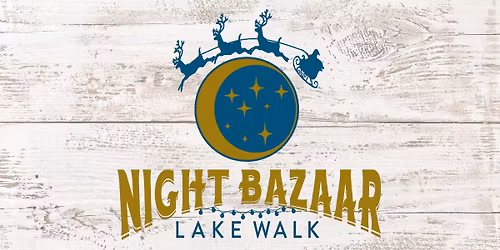 Holiday Night Bazaar at Lake Walk