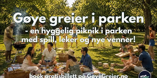 G\u00f8ye greier i parken - gratis og \u00e5pent for alle