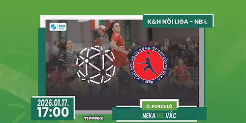 NEKA - V\u00e1c \/\/ K&H N\u0151i K\u00e9zilabda Liga