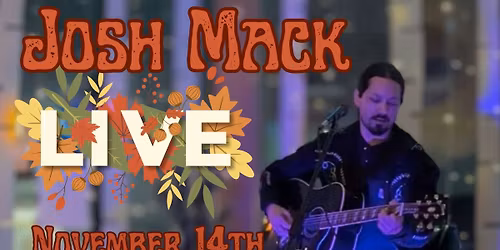 Josh Mack Live Acoustic at WCW \ud83c\udf42\ud83c\udf77\ud83c\udfb8