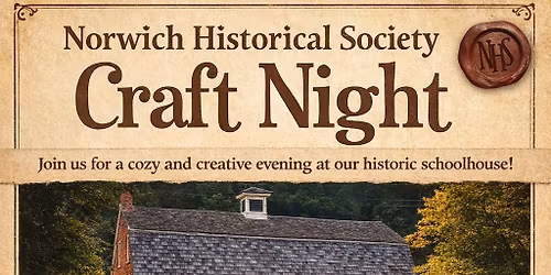 Craft Night at the Lathrop Schoolhouse