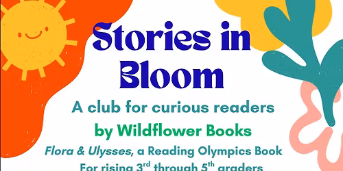 Stories in Bloom - Summer Book Club Camp