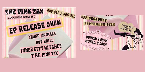 The Pink Tax EP Release Show