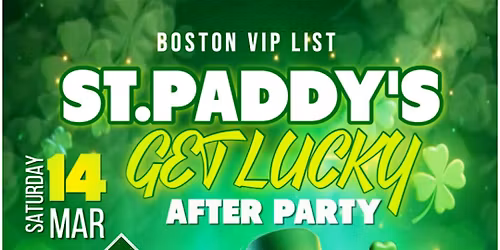 St. Patricks Day Get Lucky Crawl: AFTER PARTY