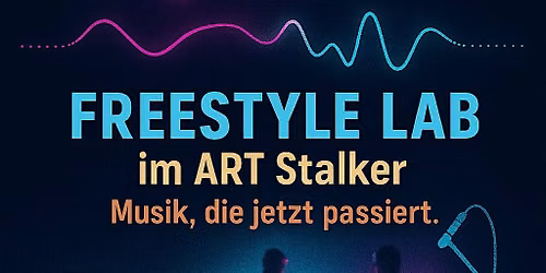 Freestyle Lab Barabend \u2013 Musik, die jetzt passiert