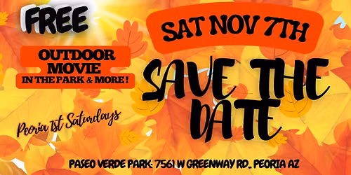 \ud83c\udd93FREE Peoria Outdoor Movie, Food Trucks & More! Sat Nov 7th