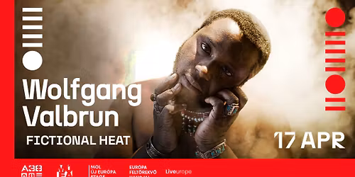 Wolfgang Valbrun (FR) \/ Fictional Heat \/\/ A38 Haj\u00f3