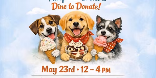 Dine to Donate AND Adoption Event 