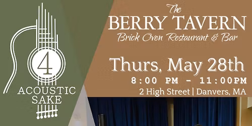 4 Acoustic Sake Returns to The Berry Tavern