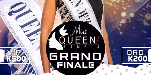 MISS QUEEN OF ZAMBIA2025\u20132026