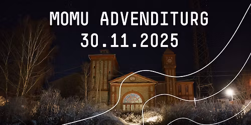 MOMU Advenditurg 2025