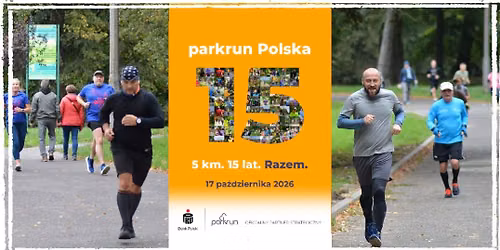 parkrun Park Modrzewie #289  ~ 15 urodziny parkrun Polska