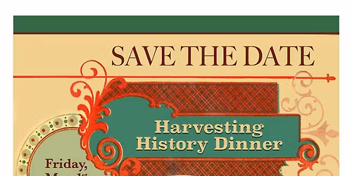 Harvesting History Dinner